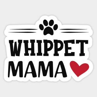 Whippet mama Sticker